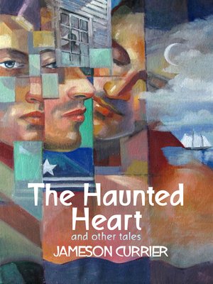 cover image of The Haunted Heart and Other Tales